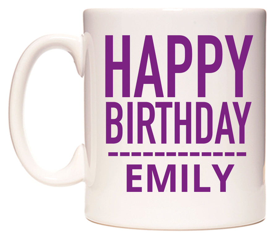 This mug features Happy Birthday Emily (Plain Purple)