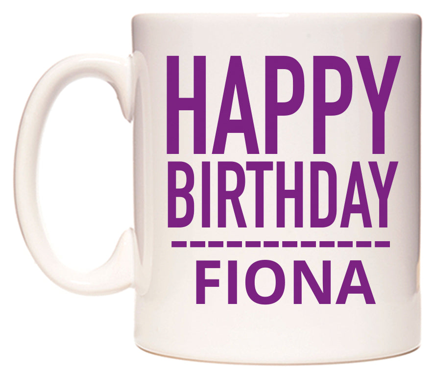 This mug features Happy Birthday Fiona (Plain Purple)