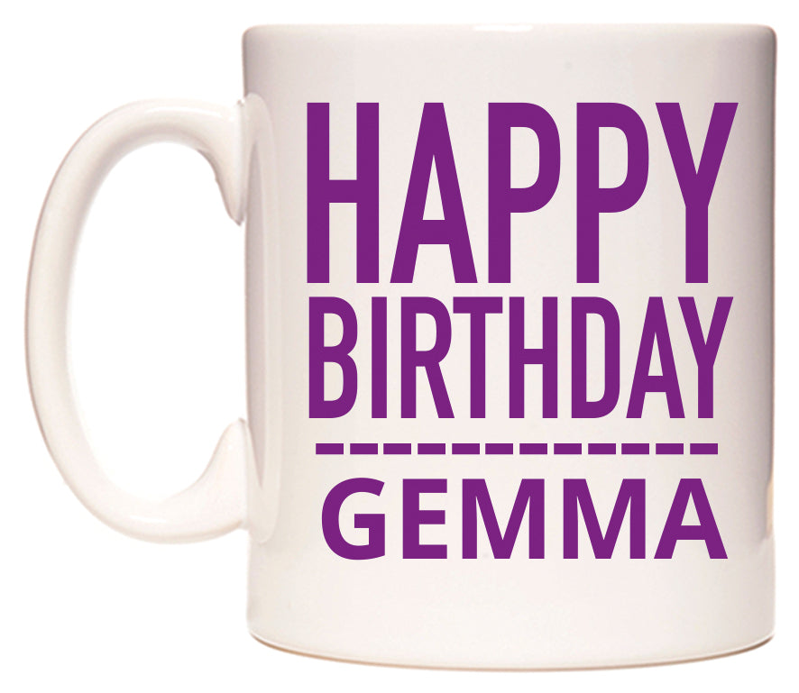This mug features Happy Birthday Gemma (Plain Purple)