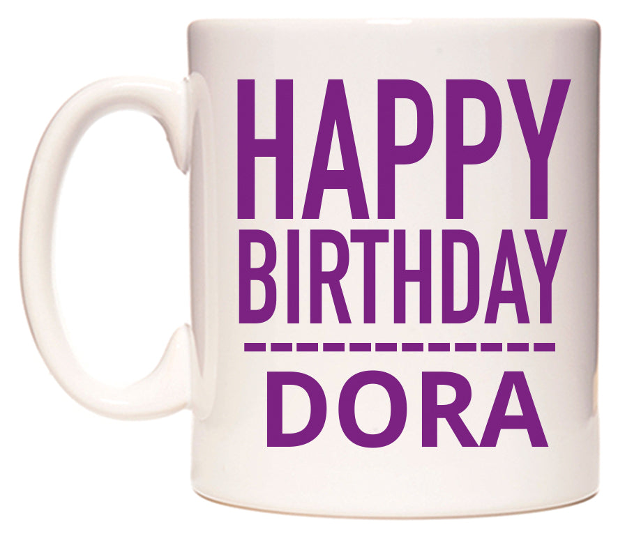 This mug features Happy Birthday Dora (Plain Purple)
