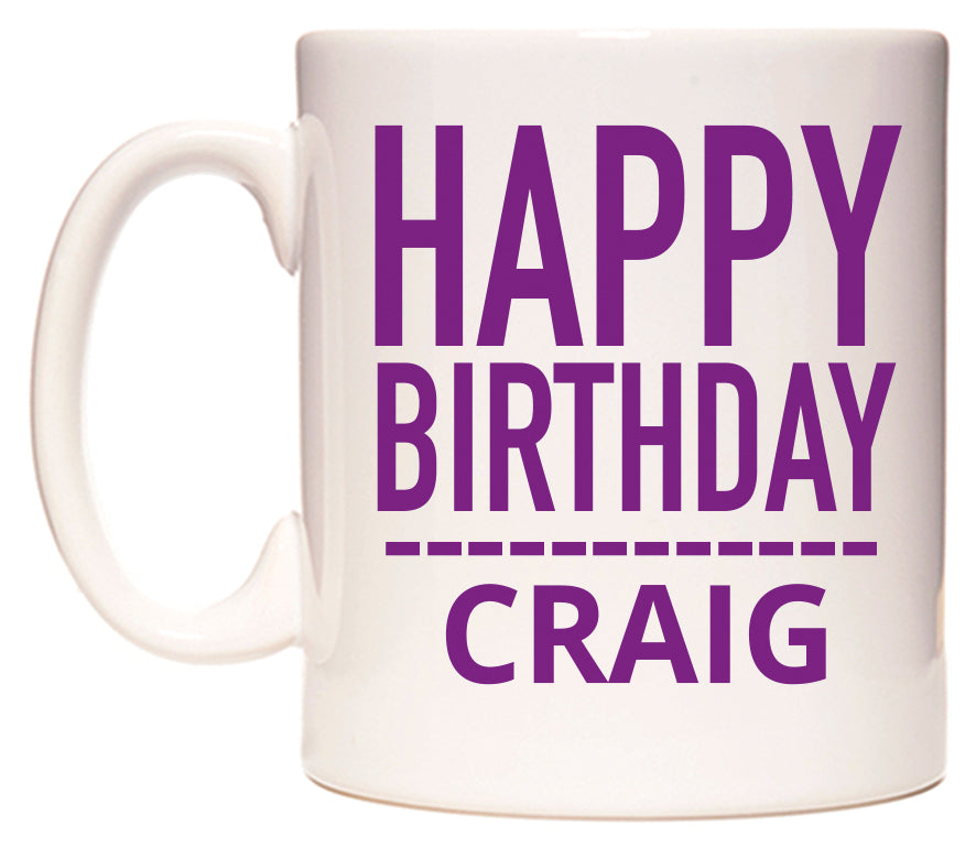 This mug features Happy Birthday Craig (Plain Purple)
