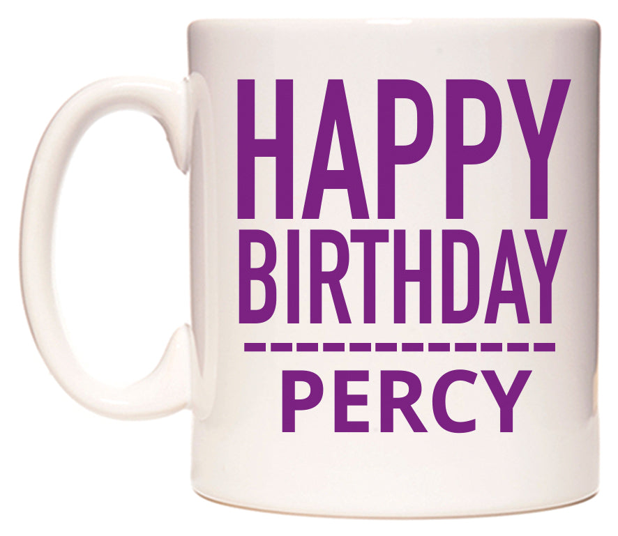 This mug features Happy Birthday Percy (Plain Purple)