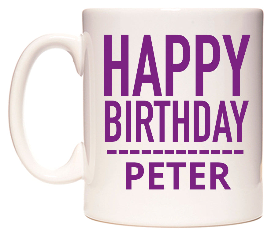 This mug features Happy Birthday Peter (Plain Purple)