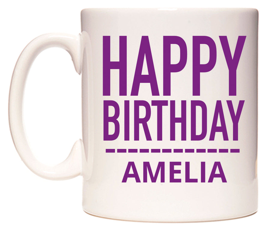 This mug features Happy Birthday Amelia (Plain Purple)