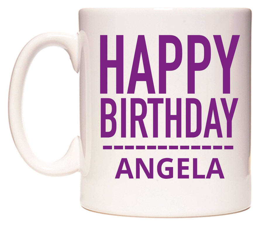 This mug features Happy Birthday Angela (Plain Purple)