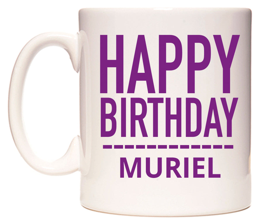This mug features Happy Birthday Muriel (Plain Purple)