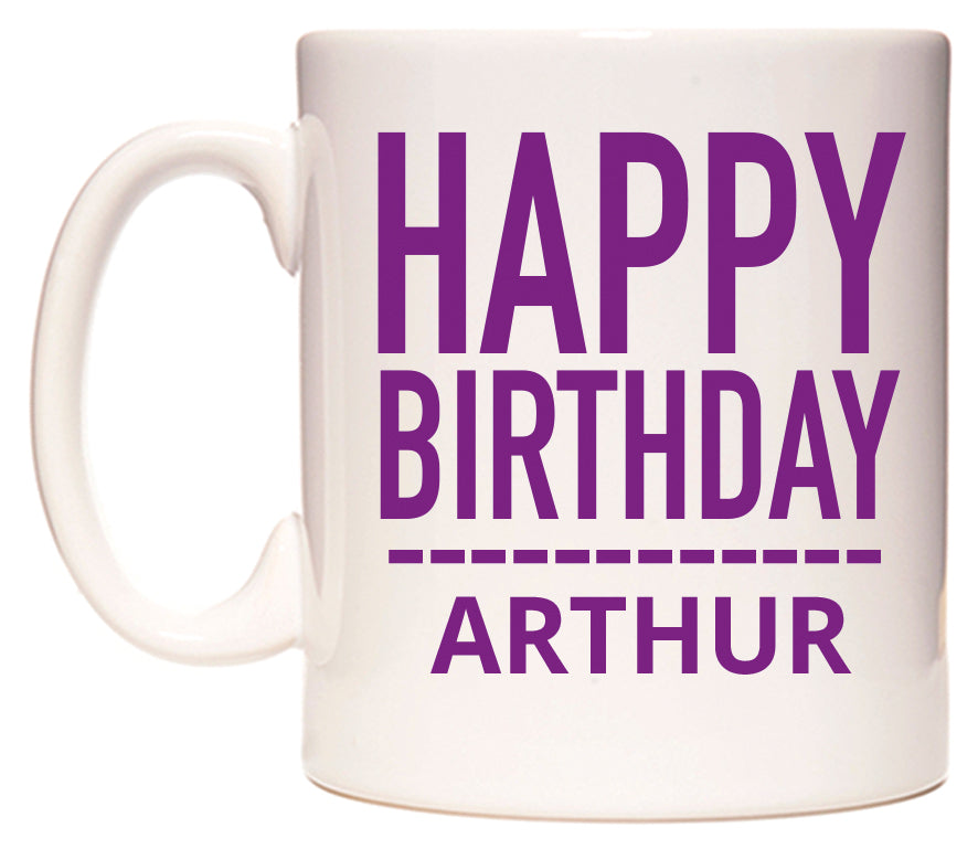 This mug features Happy Birthday Arthur (Plain Purple)