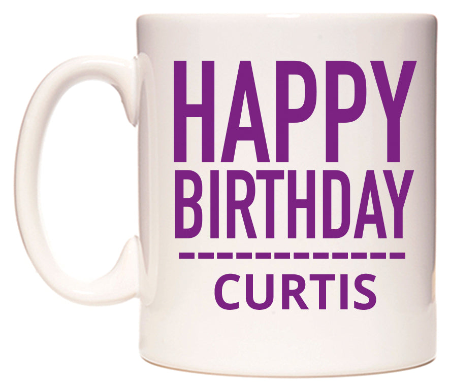 This mug features Happy Birthday Curtis (Plain Purple)