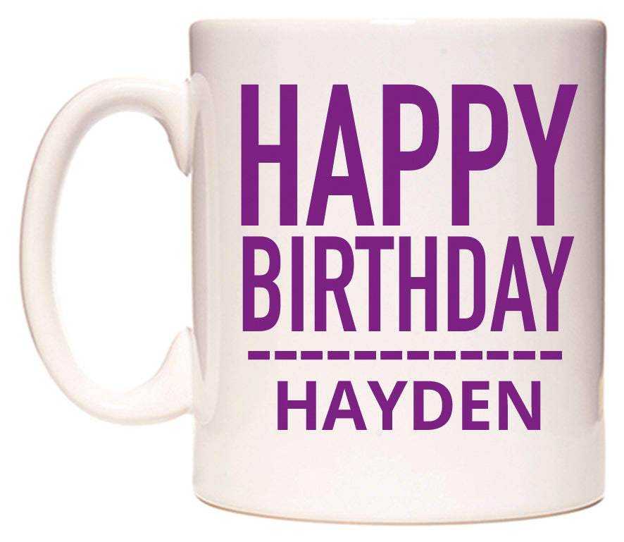 This mug features Happy Birthday Hayden (Plain Purple)