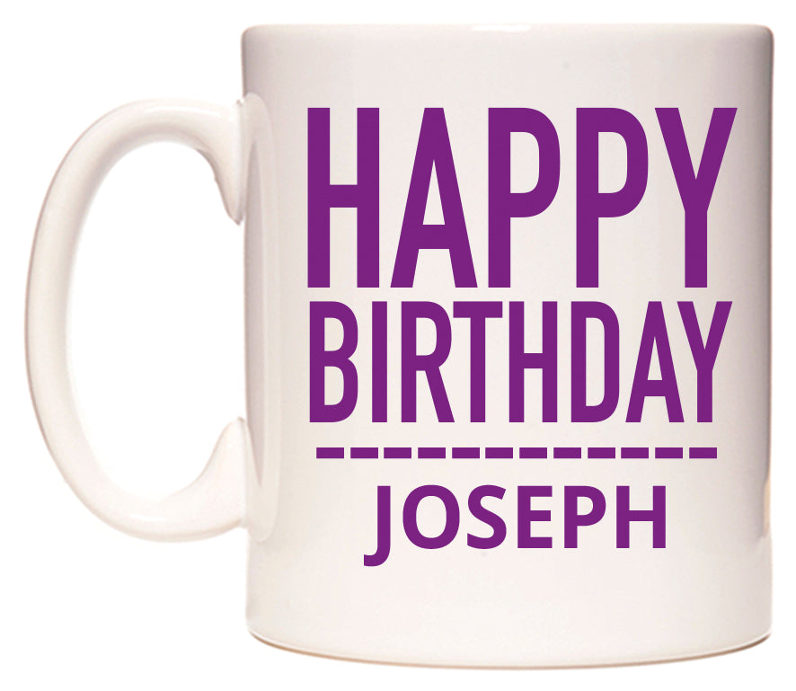 This mug features Happy Birthday Joseph (Plain Purple)