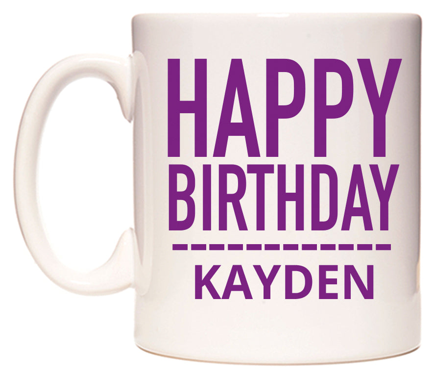This mug features Happy Birthday Kayden (Plain Purple)