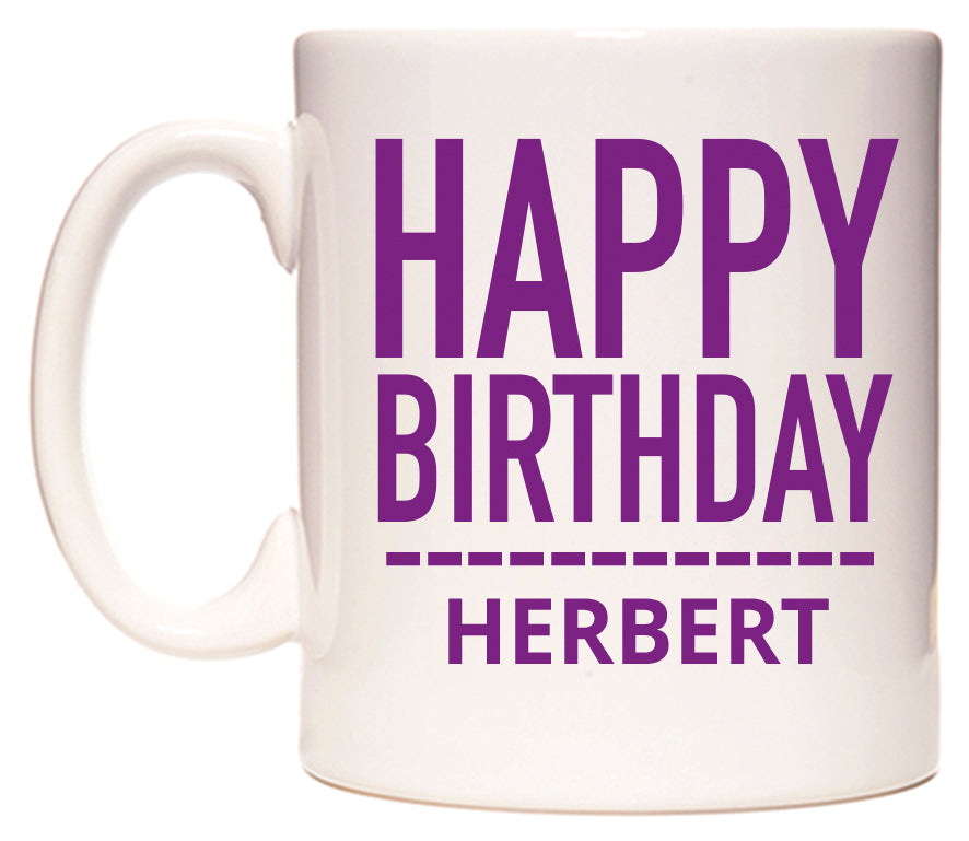 This mug features Happy Birthday Herbert (Plain Purple)
