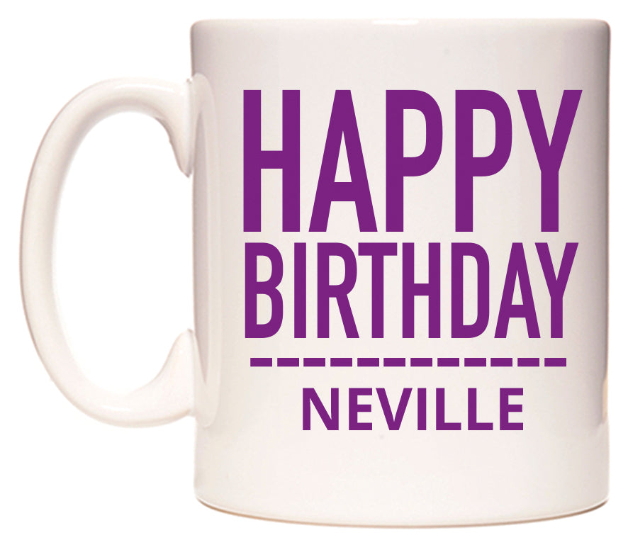 This mug features Happy Birthday Neville (Plain Purple)