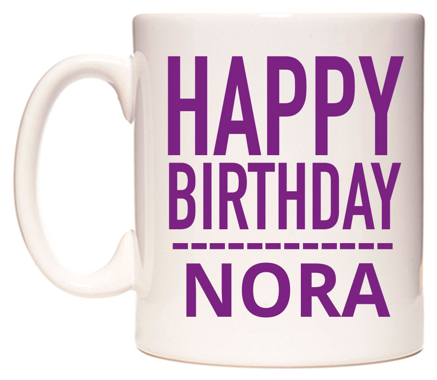 This mug features Happy Birthday Nora (Plain Purple)