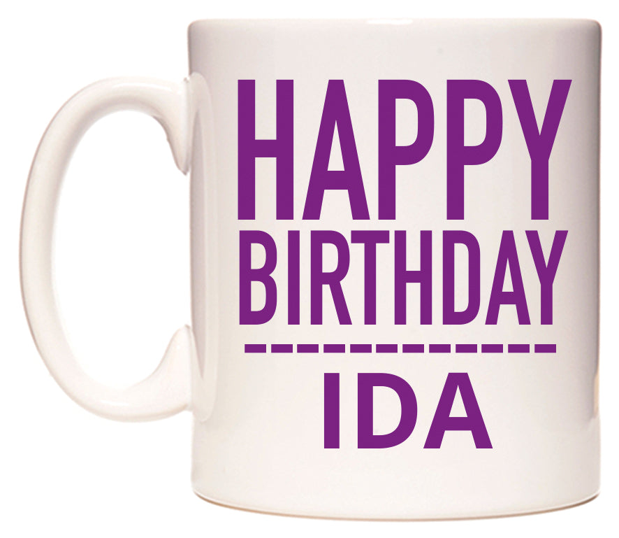 This mug features Happy Birthday Ida (Plain Purple)