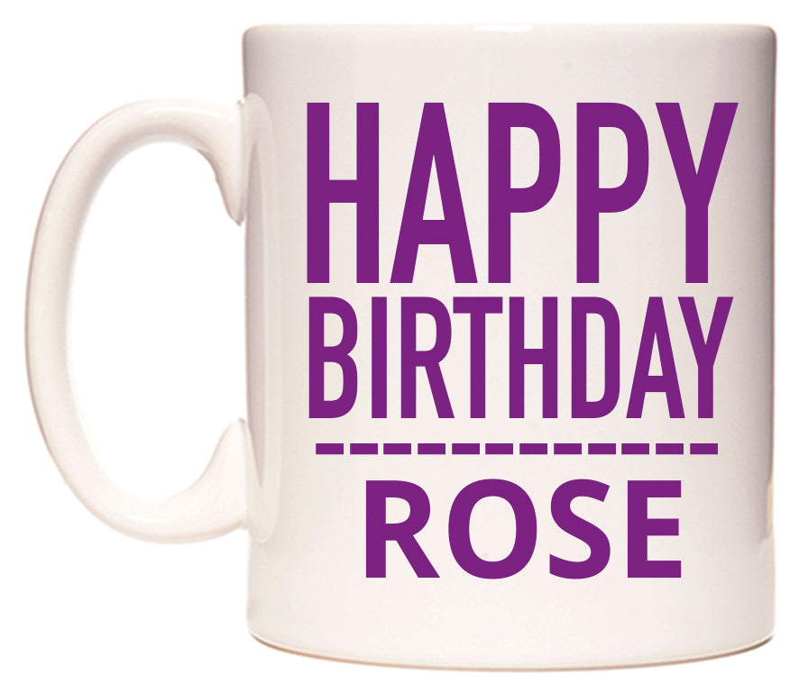 This mug features Happy Birthday Rose (Plain Purple)