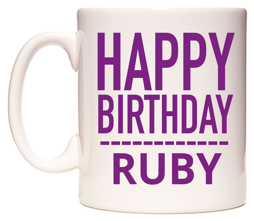 This mug features Happy Birthday Ruby (Plain Purple)