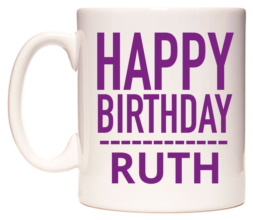 This mug features Happy Birthday Ruth (Plain Purple)