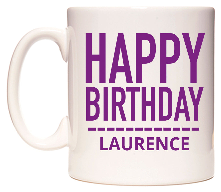 This mug features Happy Birthday Laurence (Plain Purple)