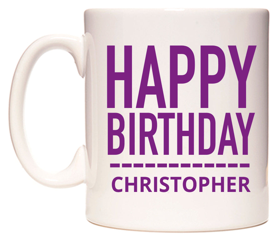 This mug features Happy Birthday Christopher (Plain Purple)