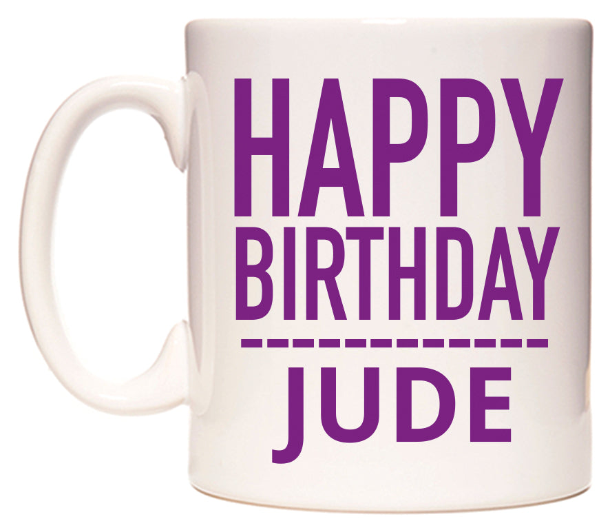 This mug features Happy Birthday Jude (Plain Purple)