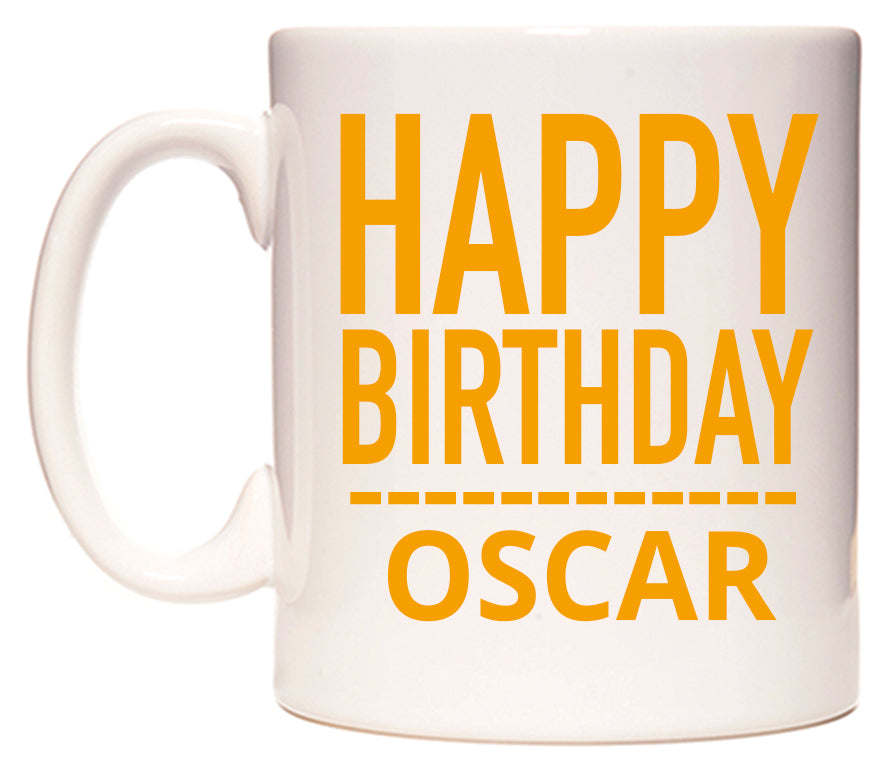 This mug features Happy Birthday Oscar (Plain Orange)
