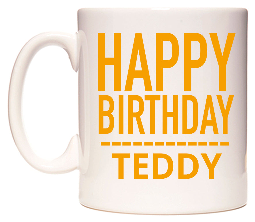This mug features Happy Birthday Teddy (Plain Orange)