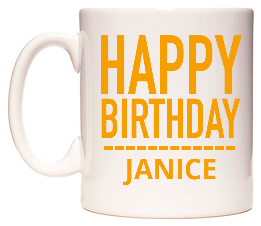 This mug features Happy Birthday Janice (Plain Orange)