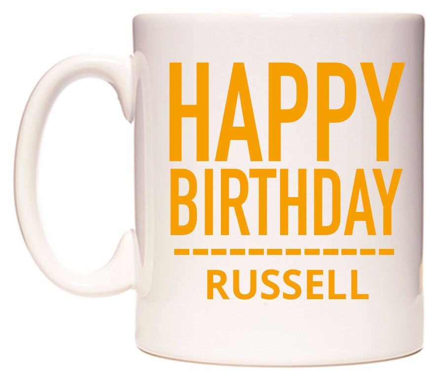 This mug features Happy Birthday Russell (Plain Orange)