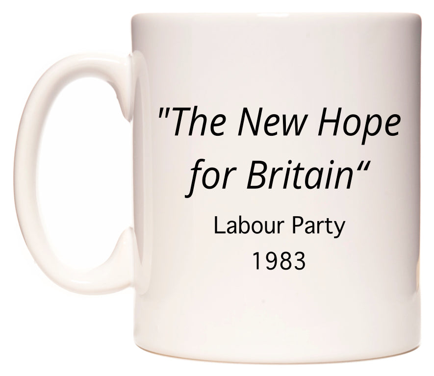 The New Hope for Britain Labour Party Slogan in 1983 Mug