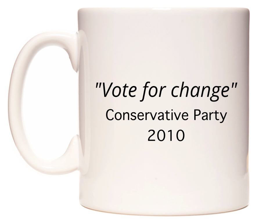 Vote for change Conservative Party Slogan in 2010 Mug