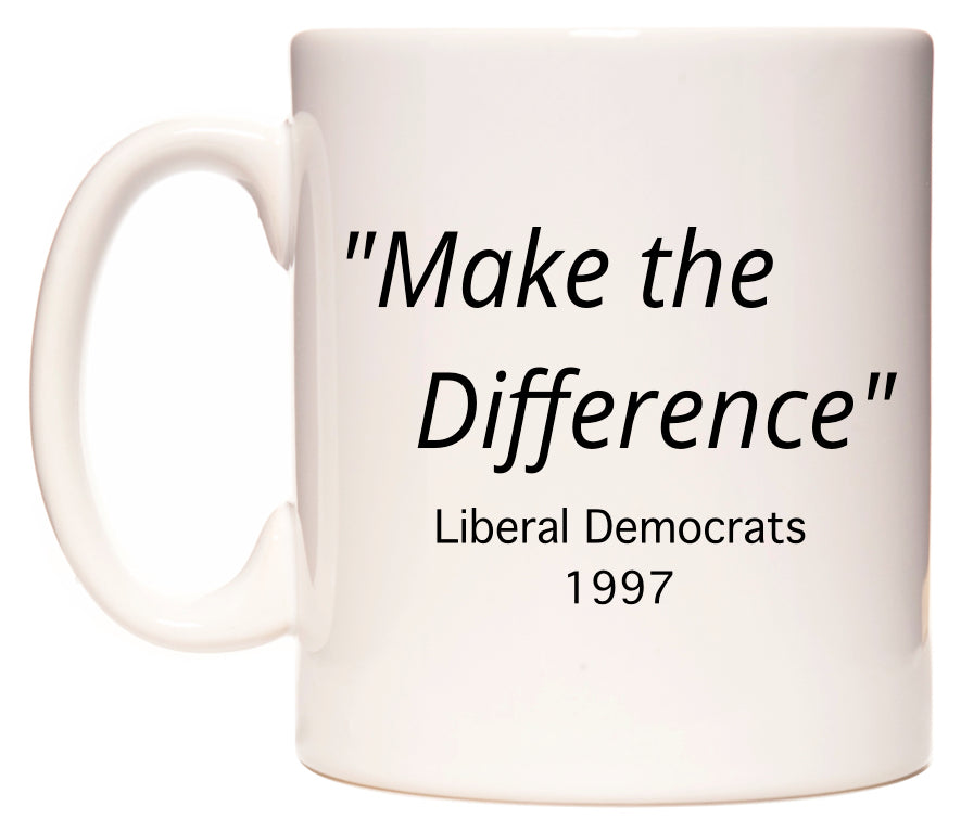 Changing Britain for good Liberal Democrats Party Slogan in 1992 Mug