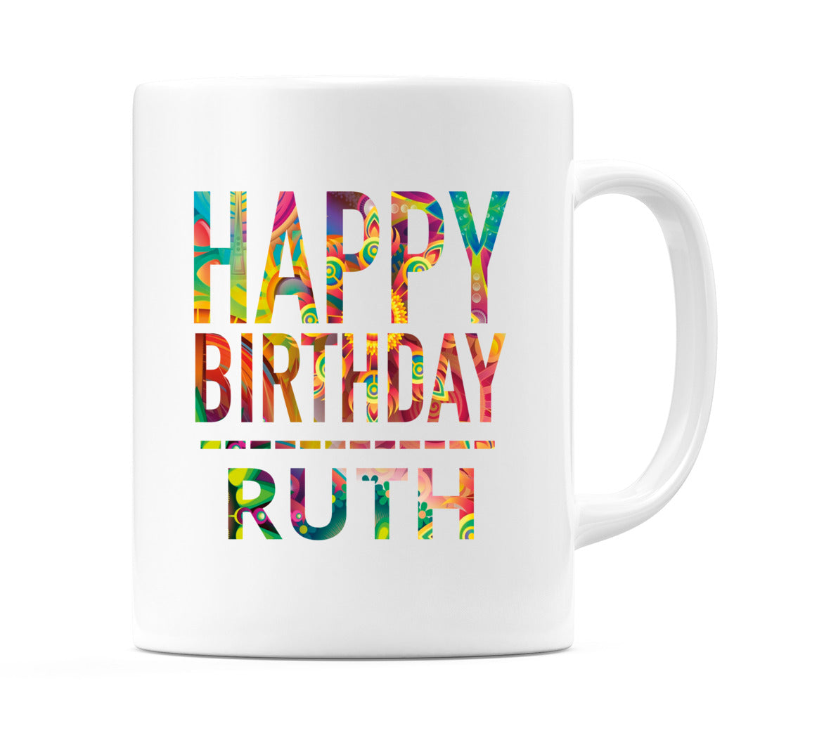Happy Birthday Ruth (Tie Dye Effect) Mug Cup by WeDoMugs