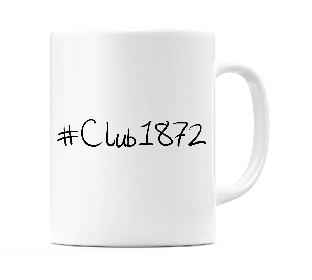 #Club1872 Mug