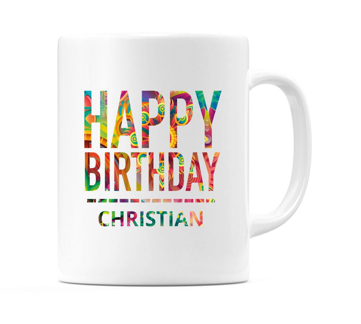 Happy Birthday Christian (Tie Dye Effect) Mug Cup by WeDoMugs