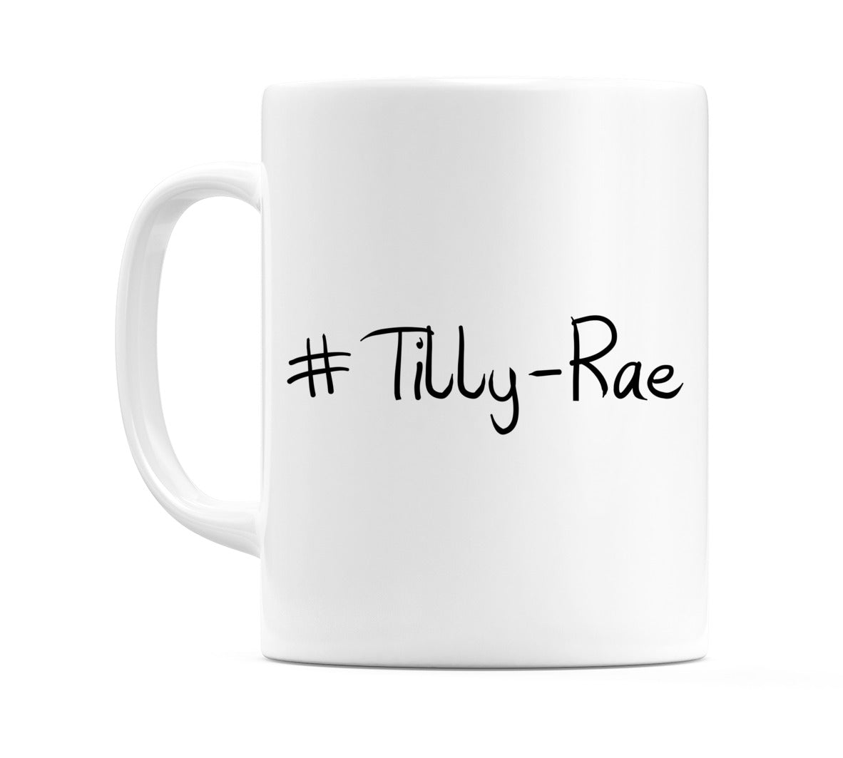 #Tilly-Rae Mug