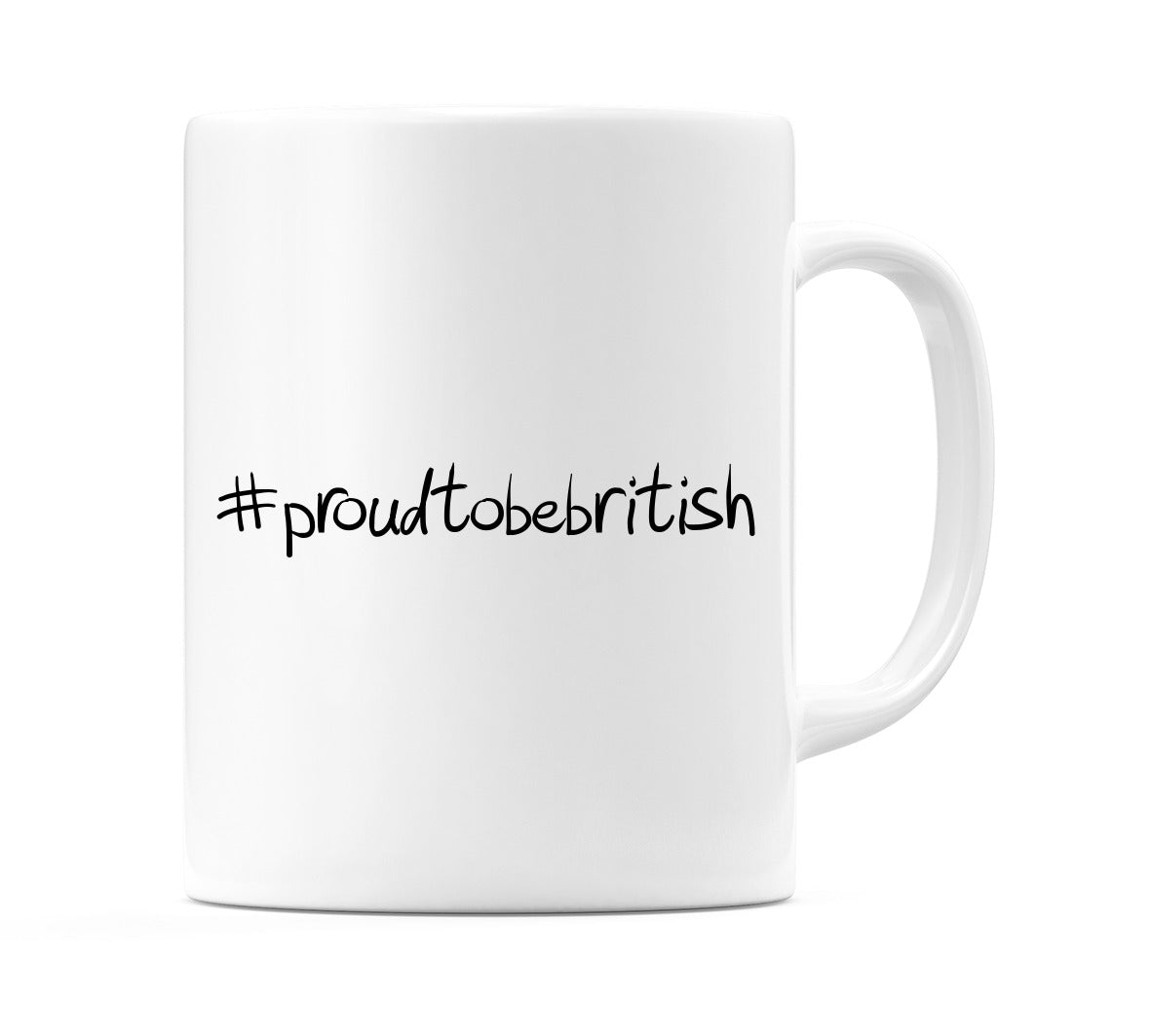 #proudtobebritish Mug