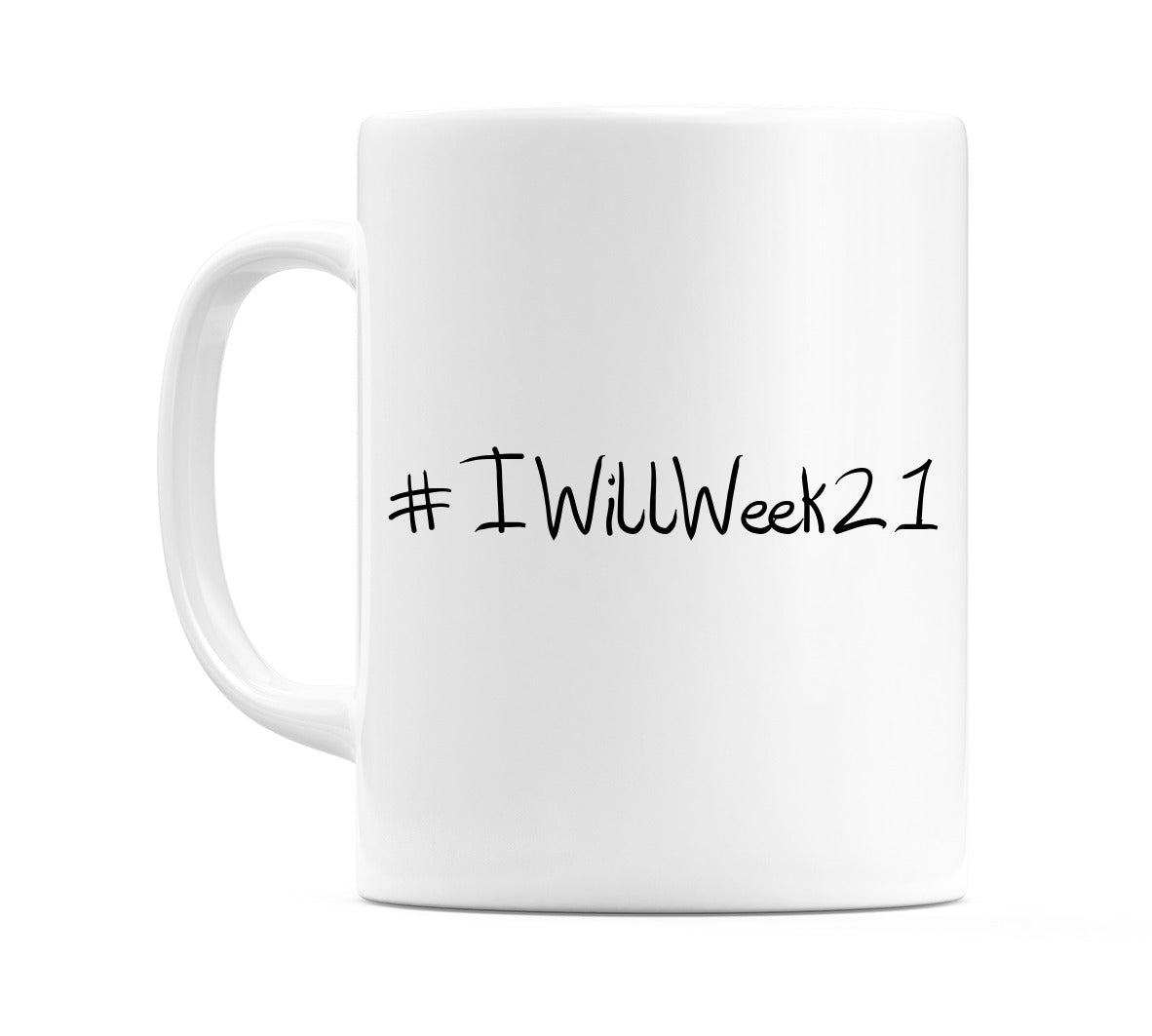 #IWillWeek21 Mug