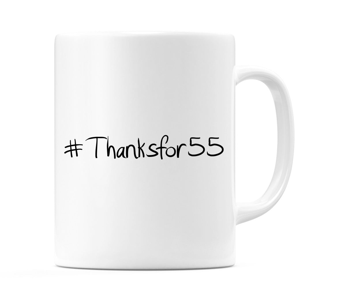 #Thanksfor55 Mug