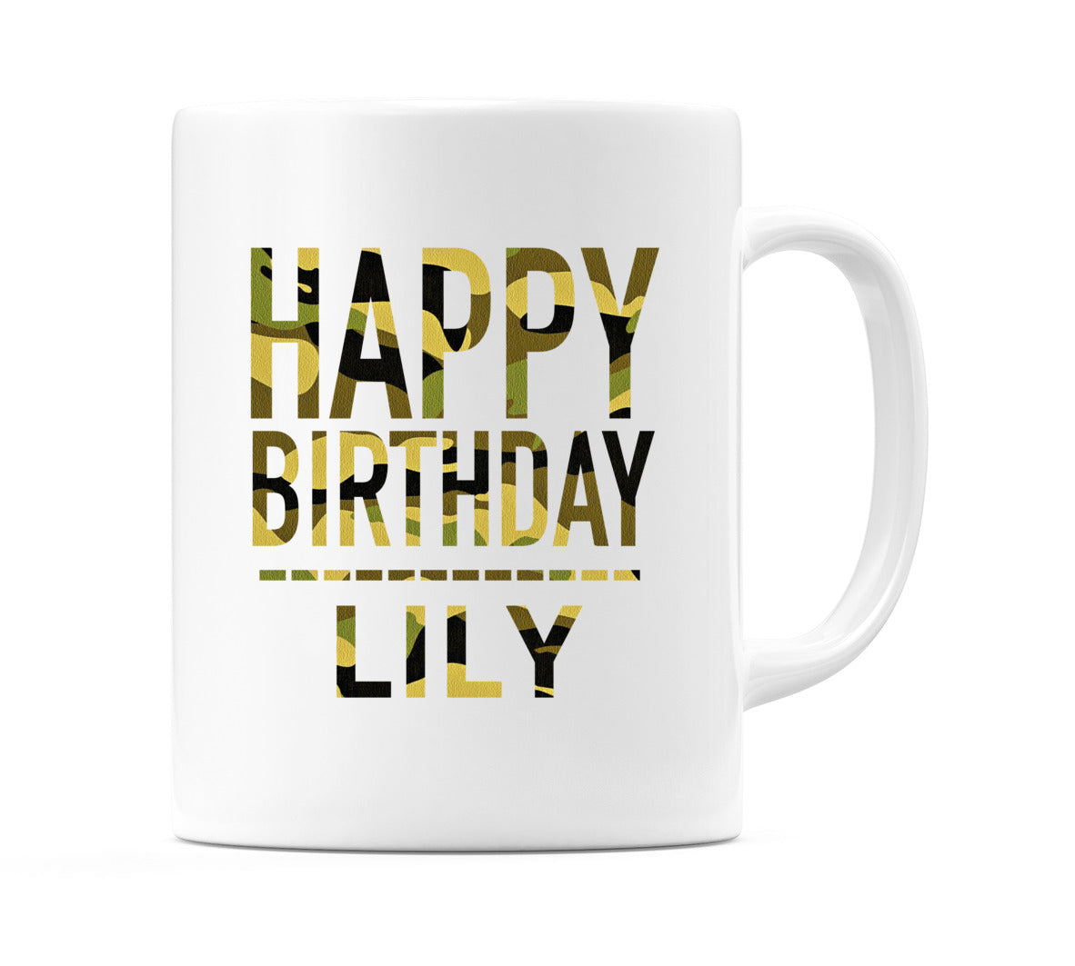 Happy Birthday Lily (Camo) Mug Cup by WeDoMugs