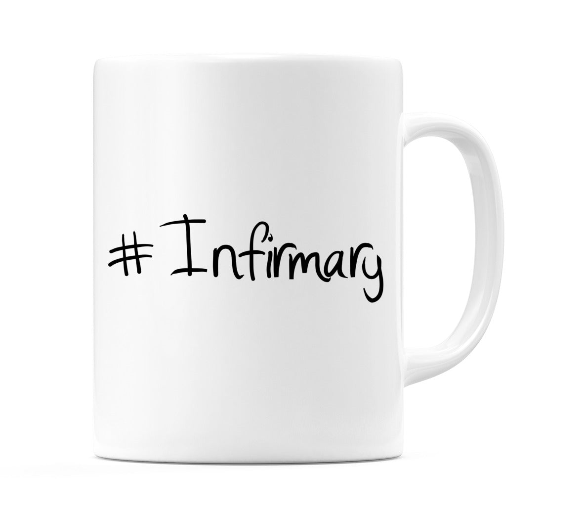 #Infirmary Mug