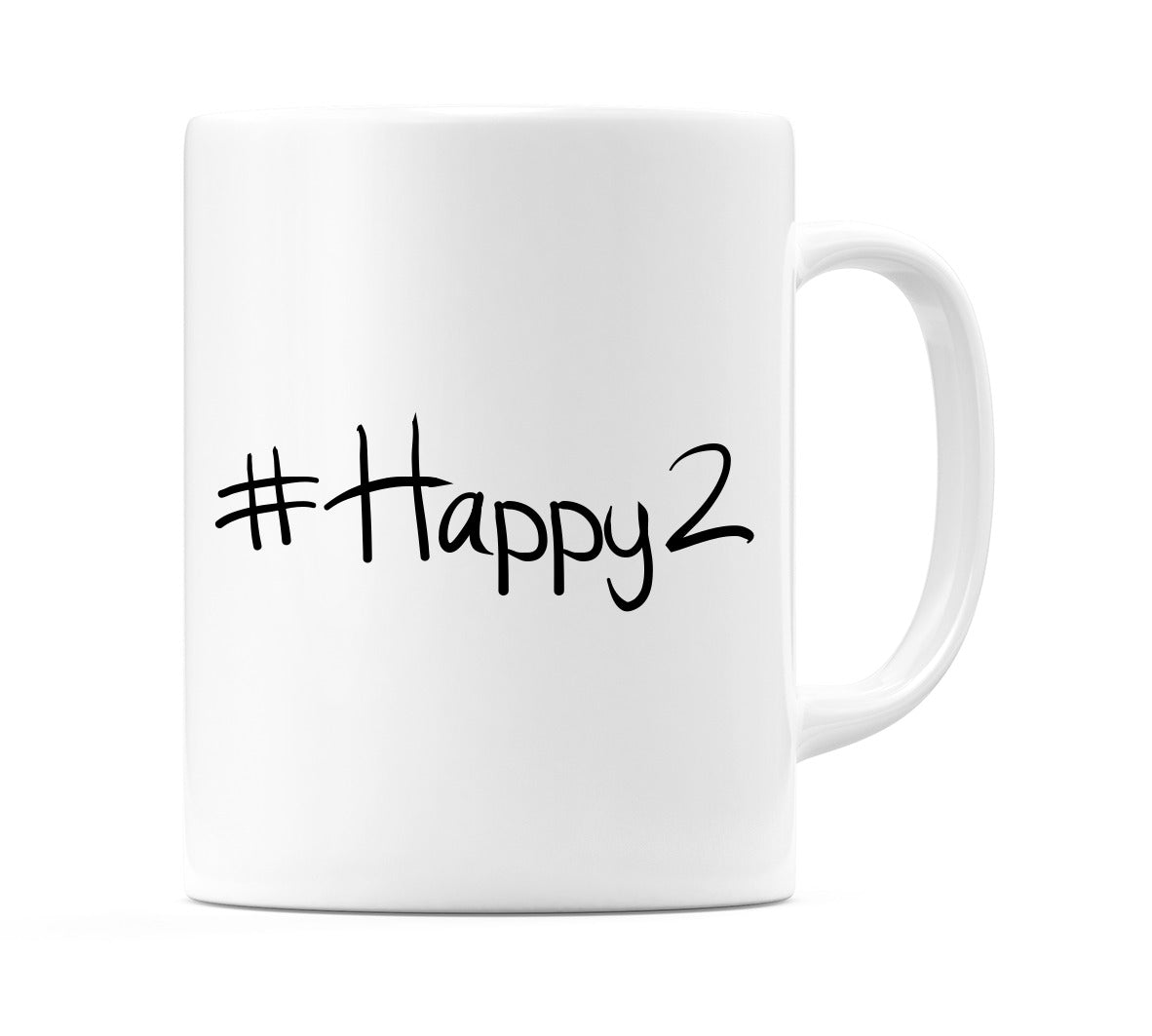 #Happy2 Mug