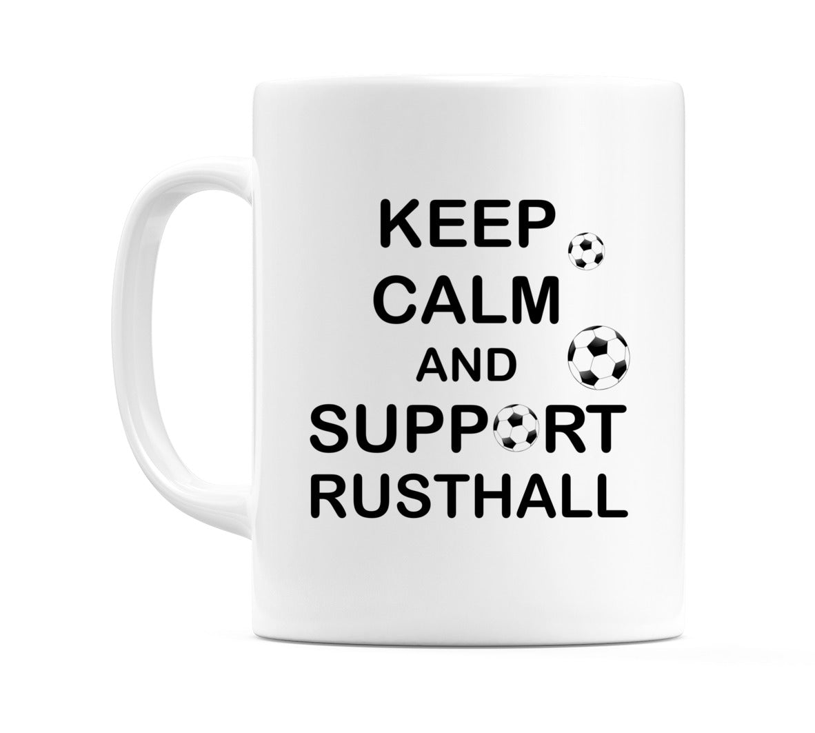 Keep Calm And Support Rusthall Mug