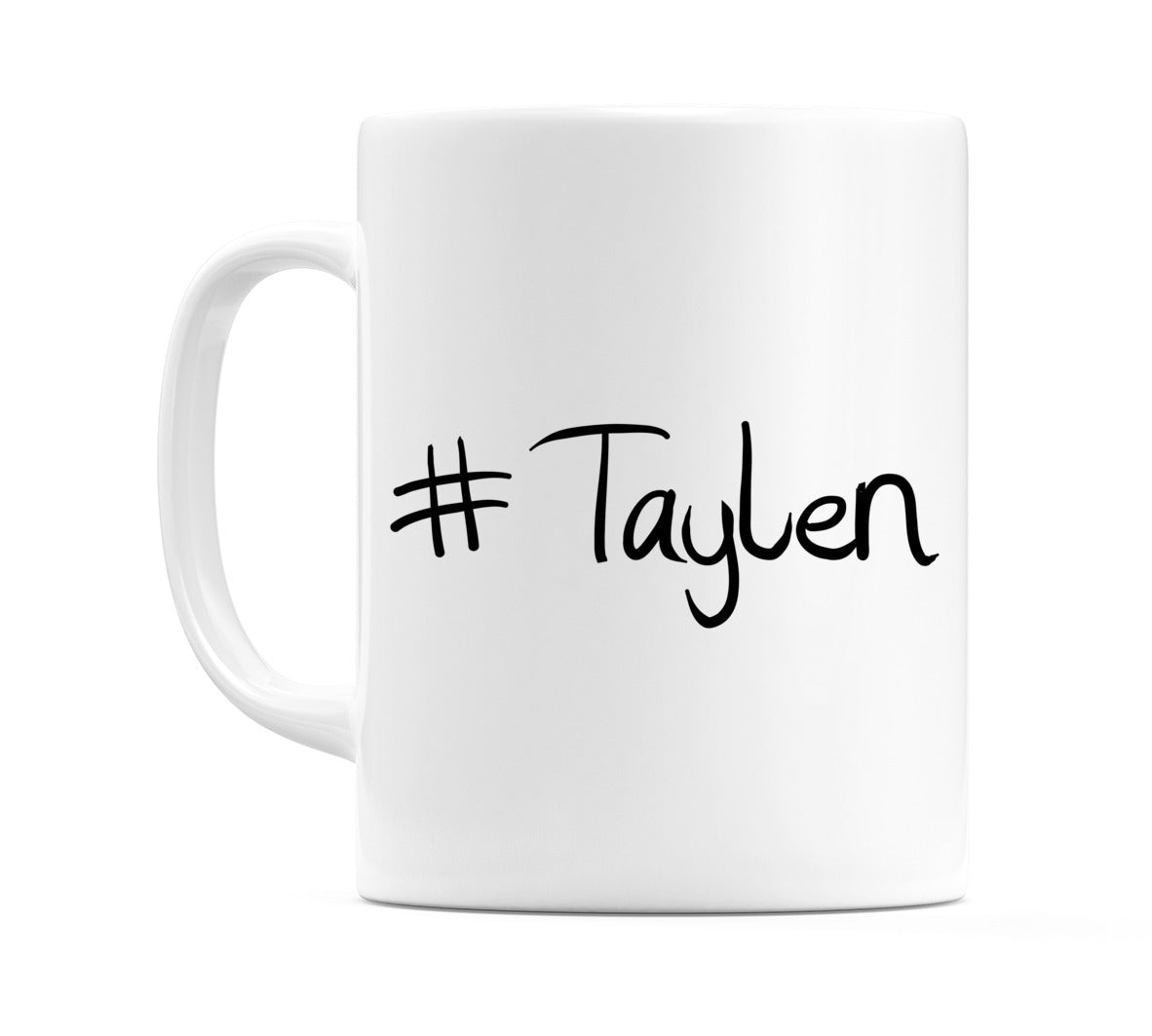 #Taylen Mug