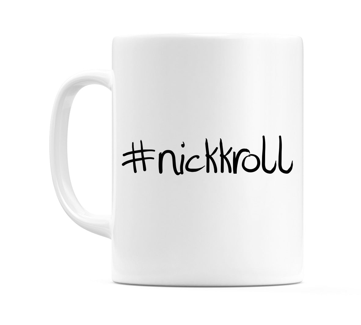 #nickkroll Mug