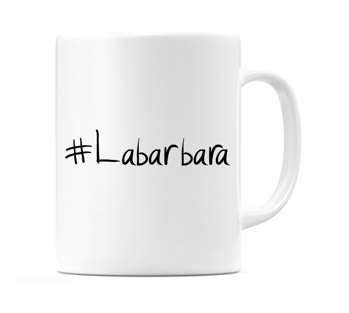 #Labarbara Mug