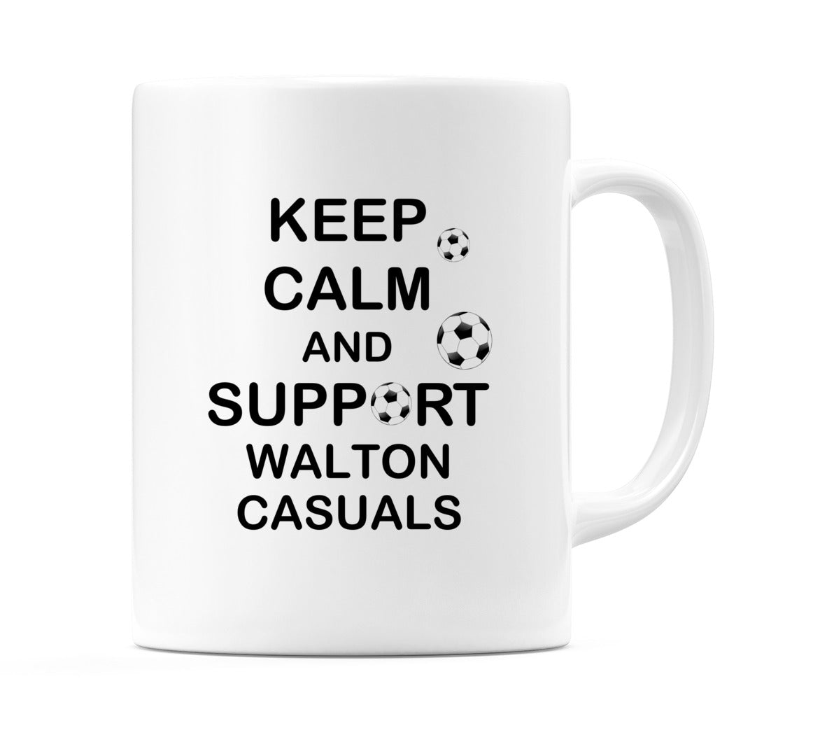 Keep Calm And Support Walton Casuals Mug