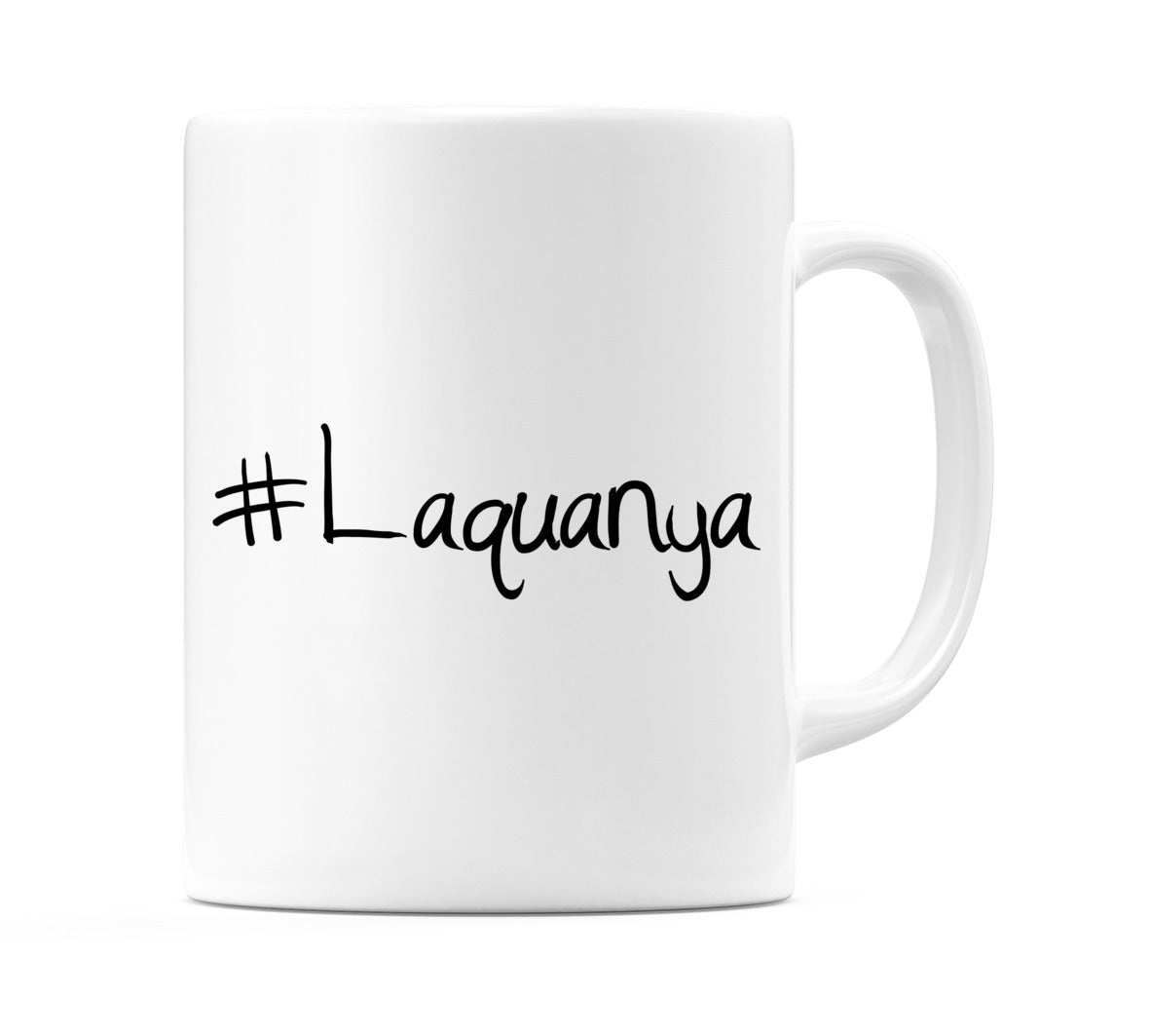 #Laquanya Mug