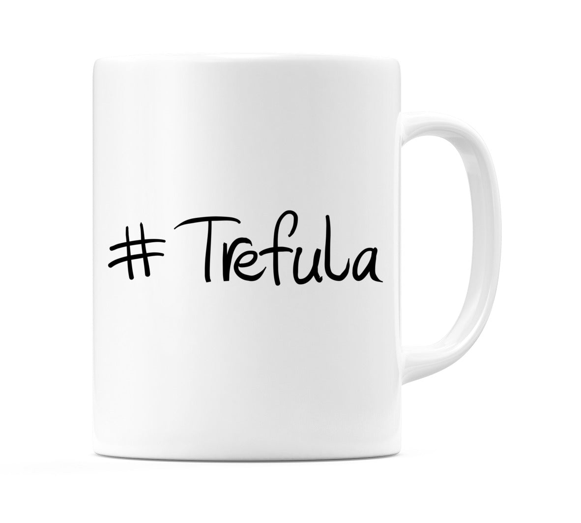 #Trefula Mug