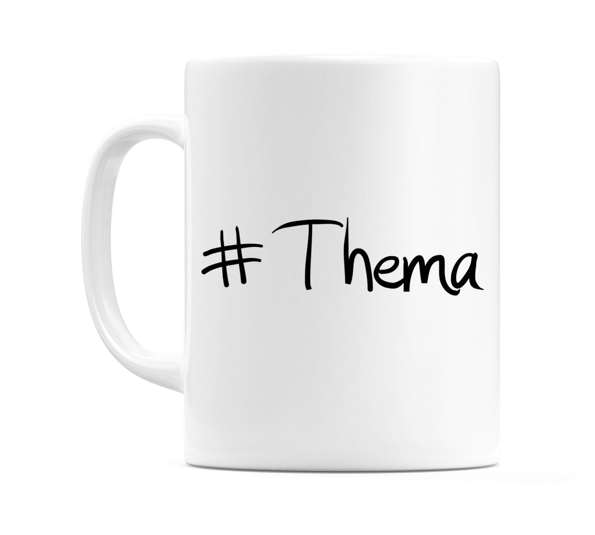 #Thema Mug